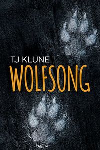 Cover of Wolfsong by T.J. Klune