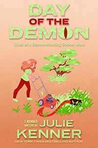 Cover of Day of the Demon by Julie Kenner