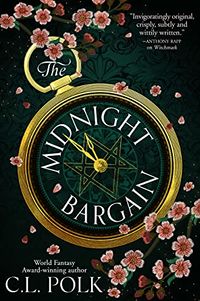 Cover of The Midnight Bargain by C. L. Polk