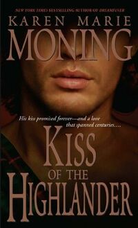 Cover of Kiss of the Highlander by Karen Marie Moning