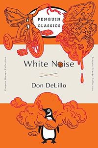 Cover of White Noise by Don DeLillo