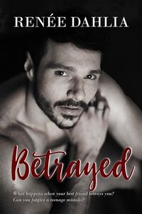 Cover of Betrayed by Renée Dahlia