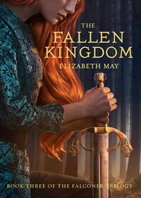 Cover of The Fallen Kingdom by Elizabeth May