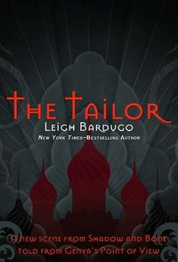 Cover of The Tailor by Leigh Bardugo
