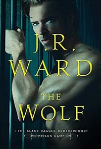Cover of The Wolf by J.R. Ward
