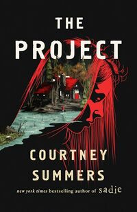 Cover of The Project by Courtney Summers