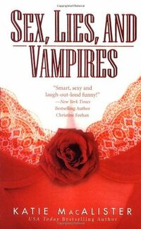 Cover of Sex, Lies and Vampires by Katie MacAlister