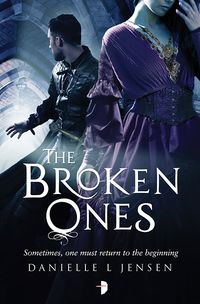 Cover of The Broken Ones by Danielle L. Jensen