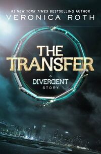 Cover of The Transfer by Veronica Roth