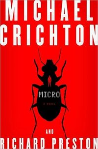 Cover of Micro by Michael Crichton & Richard Preston