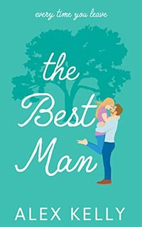 Cover of The Best Man by A.S. Kelly