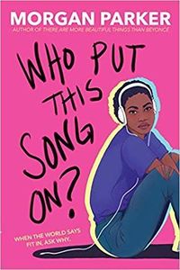 Cover of Who Put This Song On? by Morgan Parker