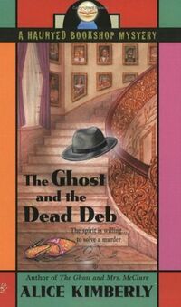 Cover of The Ghost and the Dead Deb by Cleo Coyle