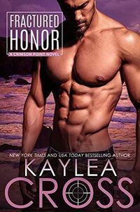 Cover of Fractured Honor by Kaylea Cross