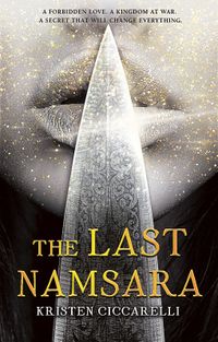 Cover of The Last Namsara by Kristen Ciccarelli