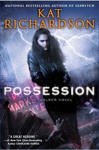 Cover of Possession by Kat Richardson