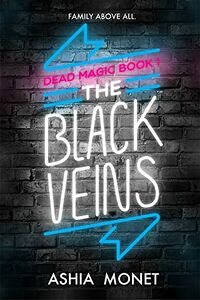 Cover of The Black Veins by Ashia Monet